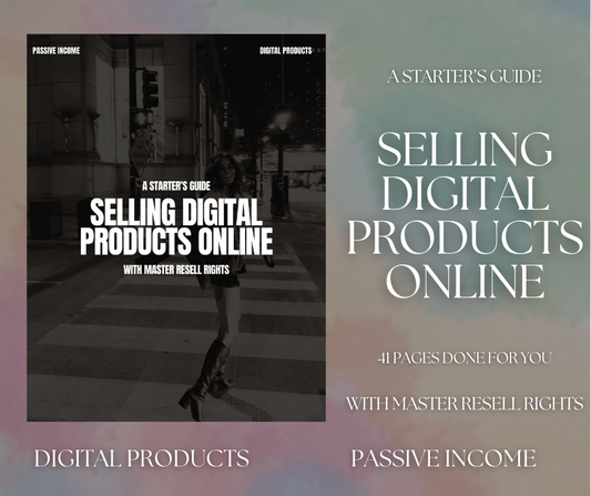 A Starter's Guide To Selling Digital Products Online